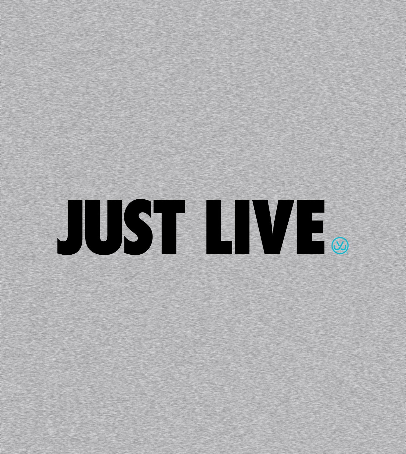 Just Live Live It | Short Sleeve
